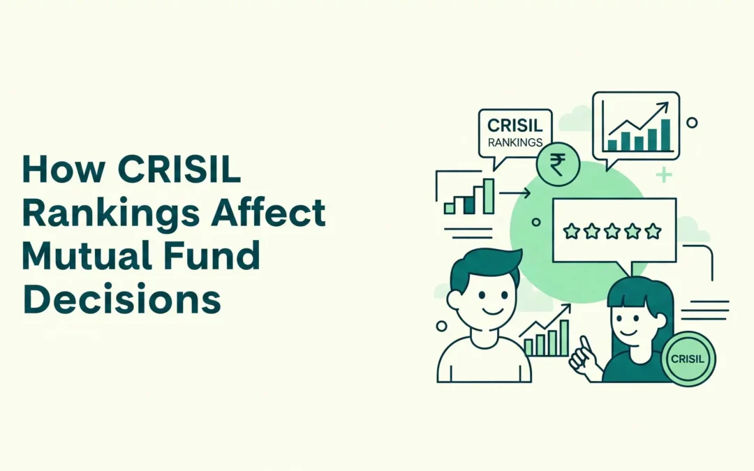 How CRISIL Rankings Affect Mutual Fund Decisions