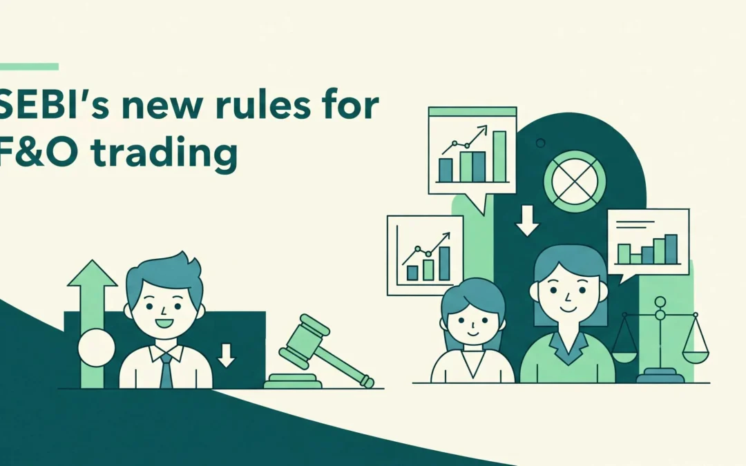 SEBI's new rules for F&O trading