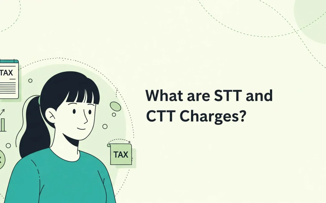 STT vs CTT: Key Differences and How They Impact Your Trades