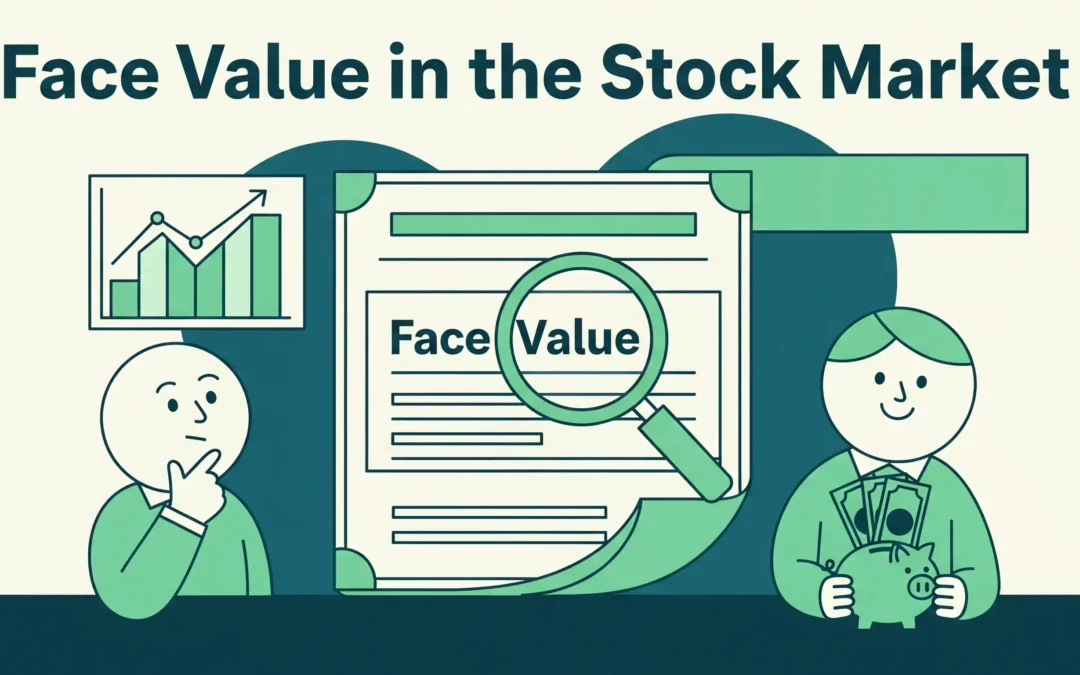 What is Face Value in the Stock Market? Meaning, Formula and Myths