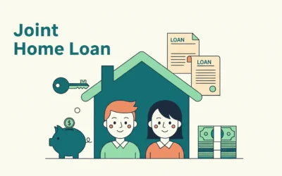 Joint Home Loan: Benefits and Tax Implications