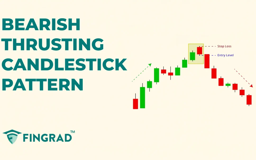 Bearish Thrusting Candlestick Pattern: Structure and Trading